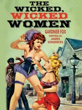 Fox |  The Wicked, Wicked Women | eBook | Sack Fachmedien