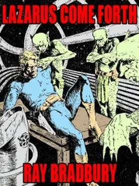 Bradbury |  Lazarus Come Forth | eBook | Sack Fachmedien
