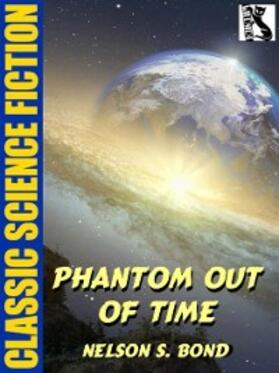 Bond |  Phantom Out of Time | eBook | Sack Fachmedien