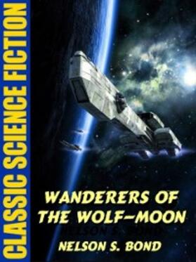 Bond |  Wanderers of the Wolf-Moon | eBook | Sack Fachmedien