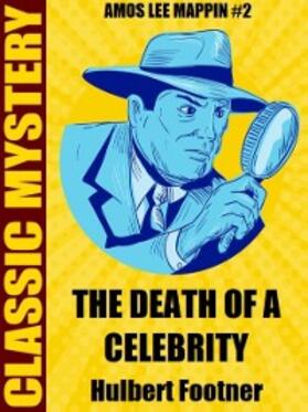 Footner |  The Death of a Celebrity | eBook | Sack Fachmedien