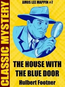 Footner |  The House with the Blue Door | eBook | Sack Fachmedien