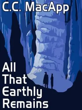 MacApp |  All That Earthly Remains | eBook | Sack Fachmedien