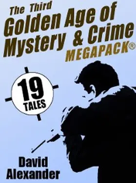 Alexander |  The Third Golden Age of Mystery and Crime MEGAPACK®: David Alexander | eBook | Sack Fachmedien