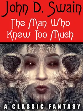 Swain |  The Man Who Knew Too Much | eBook | Sack Fachmedien