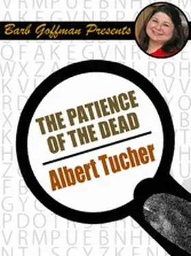 Tucher |  Patience of the Dead | eBook | Sack Fachmedien
