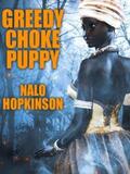 Hopkinson |  Greedy Choke Puppy | eBook | Sack Fachmedien