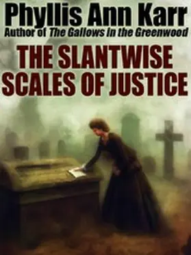 Karr |  The Slantwise Scales of Justice | eBook | Sack Fachmedien