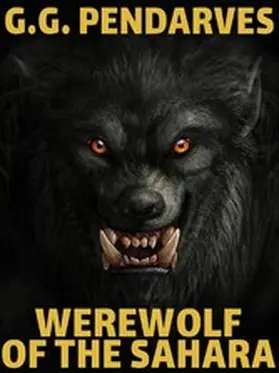 Pendarves |  Werewolf of the Sahara | eBook | Sack Fachmedien