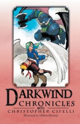 Cifelli | Darkwind Chronicles | E-Book | sack.de