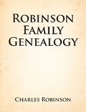 Robinson |  Robinson Family Genealogy | eBook | Sack Fachmedien