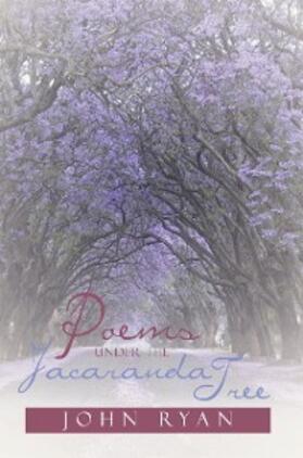 Ryan |  Poems Under the Jacaranda Tree | eBook | Sack Fachmedien