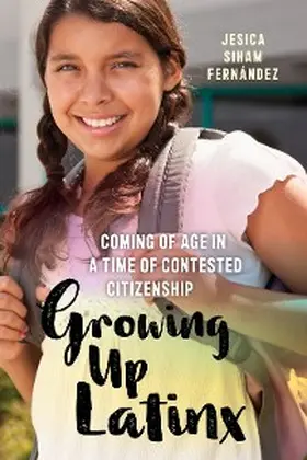 Fernández |  Growing Up Latinx | eBook | Sack Fachmedien