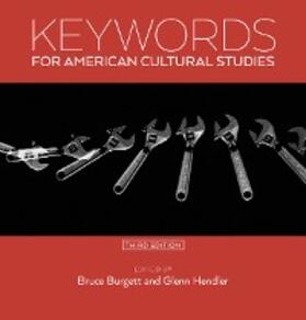 Burgett / Hendler |  Keywords for American Cultural Studies, Third Edition | eBook | Sack Fachmedien
