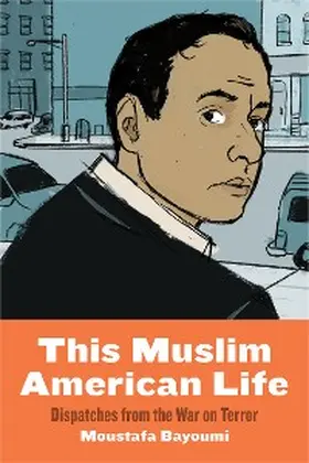 Bayoumi |  This Muslim American Life | eBook | Sack Fachmedien