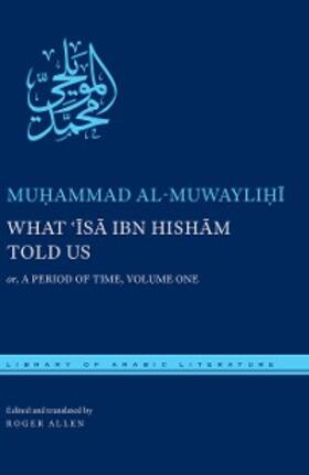 al-Muwayli¿i |  What ¿Isa ibn Hisham Told Us | eBook | Sack Fachmedien