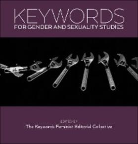  Keywords for Gender and Sexuality Studies | eBook | Sack Fachmedien