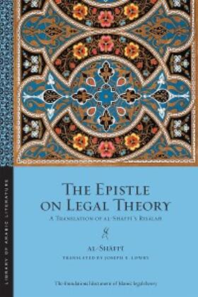 al-Shafi'i | The Epistle on Legal Theory | E-Book | sack.de