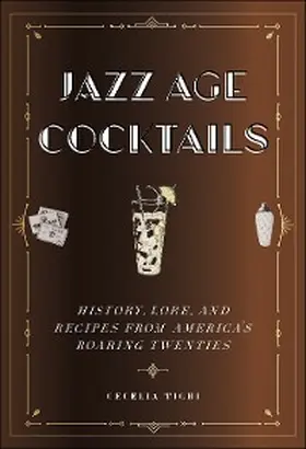 Tichi |  Jazz Age Cocktails | eBook | Sack Fachmedien