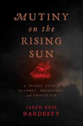 Hardesty |  Mutiny on the Rising Sun | eBook | Sack Fachmedien