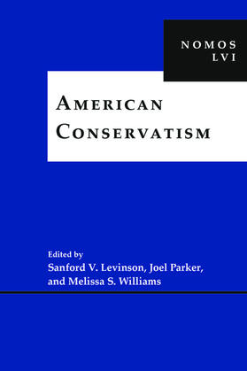 Levinson / Parker / Williams |  American Conservatism | Buch |  Sack Fachmedien