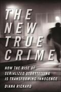 Rickard |  The New True Crime | eBook | Sack Fachmedien