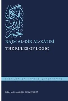 al-Katibi |  The Rules of Logic | eBook | Sack Fachmedien