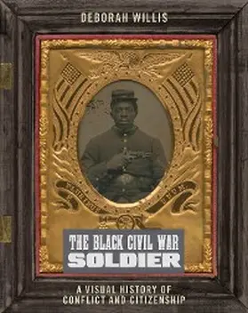 Willis |  The Black Civil War Soldier | eBook | Sack Fachmedien