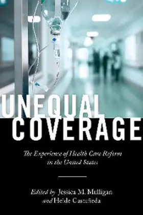 Castañeda / Mulligan |  Unequal Coverage | eBook | Sack Fachmedien