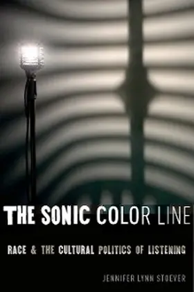 Stoever |  The Sonic Color Line | eBook | Sack Fachmedien