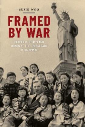 Woo |  Framed by War | eBook | Sack Fachmedien