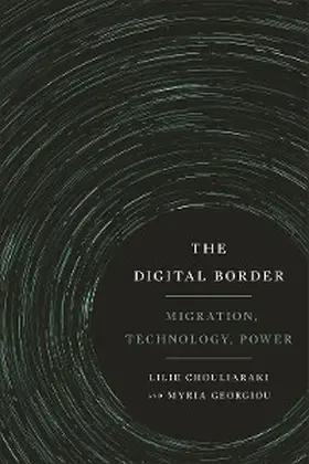 Chouliaraki / Georgiou |  The Digital Border | eBook | Sack Fachmedien