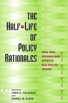 Foldvary / Klein |  The Half-Life of Policy Rationales | eBook | Sack Fachmedien
