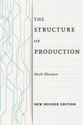 Skousen |  The Structure of Production | eBook | Sack Fachmedien