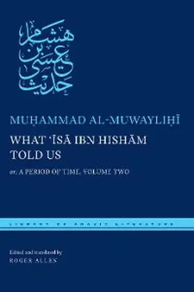 al-Muwayli¿i |  What ¿Isa ibn Hisham Told Us | eBook | Sack Fachmedien
