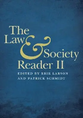 Larson / Schmidt |  The Law and Society Reader II | eBook | Sack Fachmedien