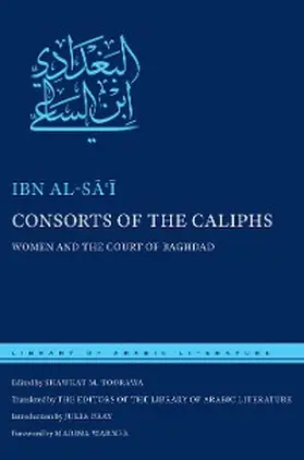 al-Sa¿i / Toorawa |  Consorts of the Caliphs | eBook | Sack Fachmedien