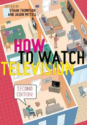 Thompson / Mittell |  How to Watch Television, Second Edition | eBook | Sack Fachmedien