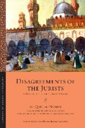 al-Nu¿man / Stewart |  Disagreements of the Jurists | eBook | Sack Fachmedien