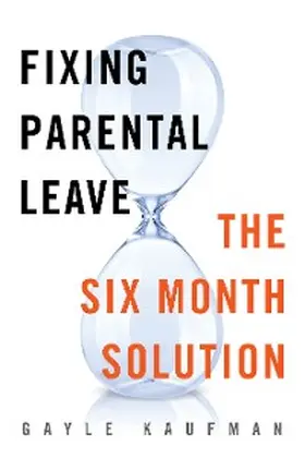 Kaufman |  Fixing Parental Leave | eBook | Sack Fachmedien