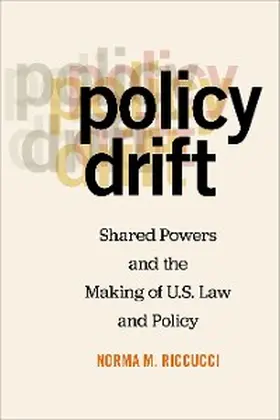 Riccucci |  Policy Drift | eBook | Sack Fachmedien