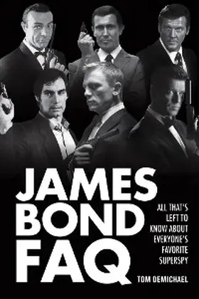 Demichael |  James Bond FAQ | eBook | Sack Fachmedien