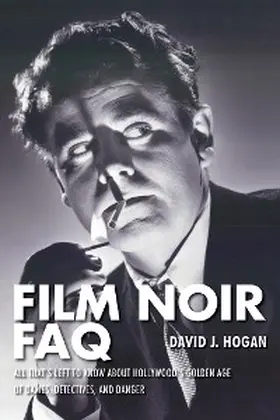 Hogan |  Film Noir FAQ | eBook | Sack Fachmedien