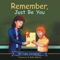 Campbell |  Remember, Just Be You | eBook | Sack Fachmedien