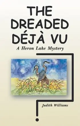 Williams |  The Dreaded Déjà Vu | eBook | Sack Fachmedien