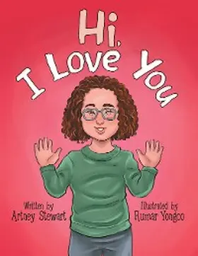 Stewart |  Hi, I Love You | eBook | Sack Fachmedien