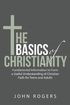 Rogers |  The Basics of Christianity | eBook | Sack Fachmedien