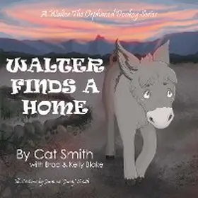 Smith |  Walter Finds a Home | eBook | Sack Fachmedien