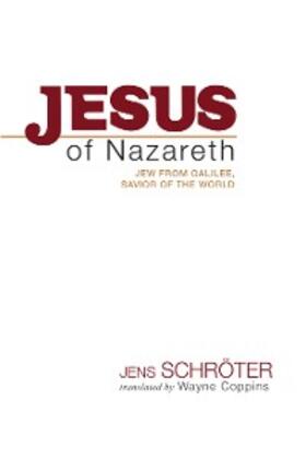 Schröter | Jesus of Nazareth | E-Book | sack.de