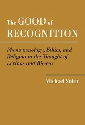 Sohn |  The Good of Recognition | eBook | Sack Fachmedien